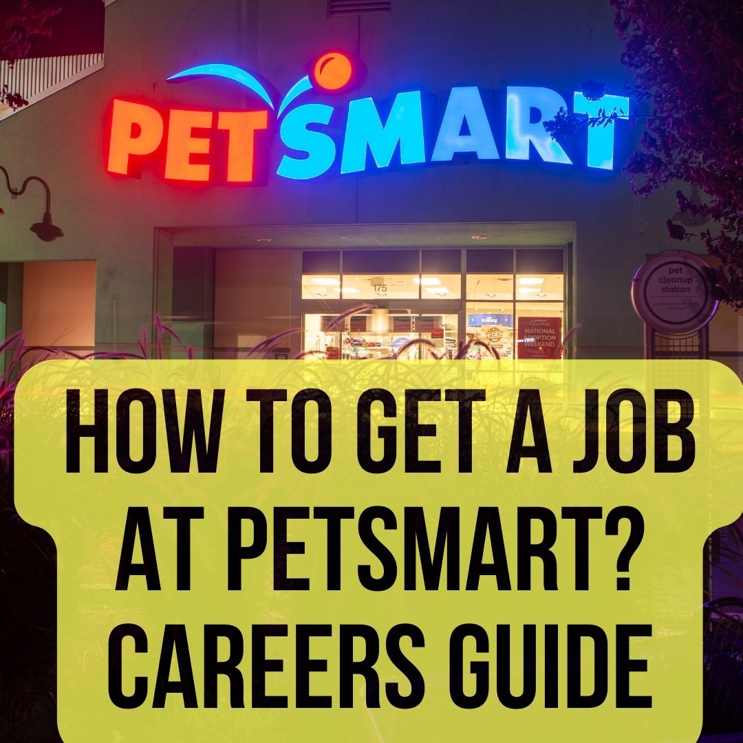 How To Get a Job at petsmart